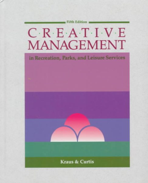 Creative Management In Recreation and Parks cover