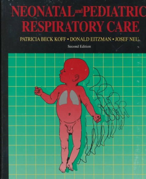 Neonatal and Pediatric Respiratory Care cover