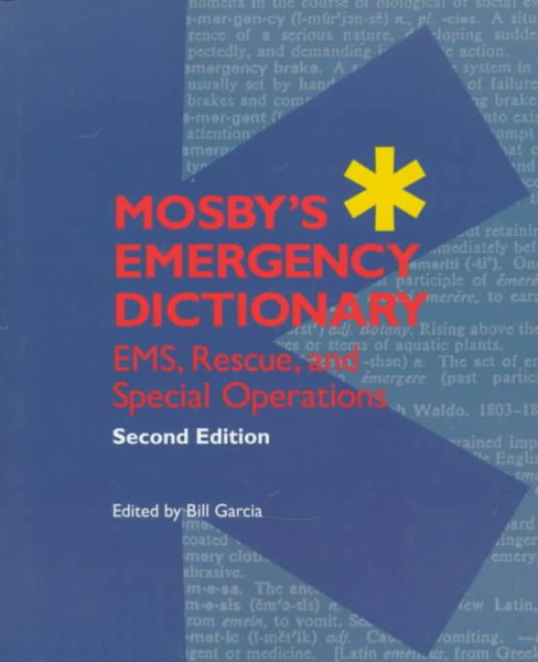 Mosby's Emergency Dictionary: EMS, Rescue, and Special Operations cover