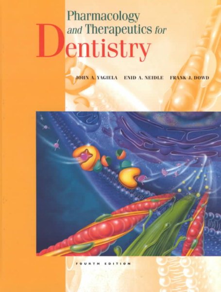 Pharmacology and Therapeutics for Dentistry, 4e (Pharmacology & Therapeutics for Dentistry) cover