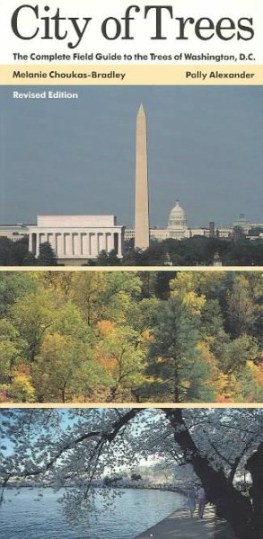 City of Trees: The Complete Field Guide to the Trees of Washington, D.C. cover