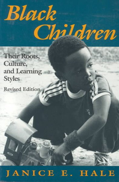 Black Children: Their Roots, Culture, and Learning Styles cover