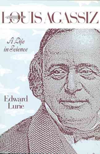 Louis Agassiz: A Life in Science cover