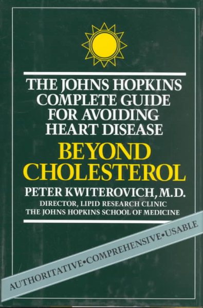 Beyond Cholesterol: The Johns Hopkins Complete Guide for Avoiding Heart Disease cover