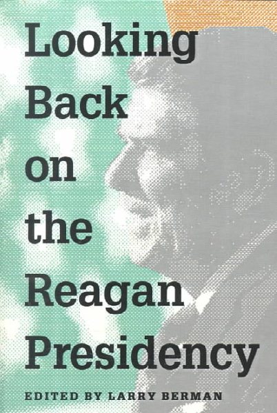 Looking Back on the Reagan Presidency cover