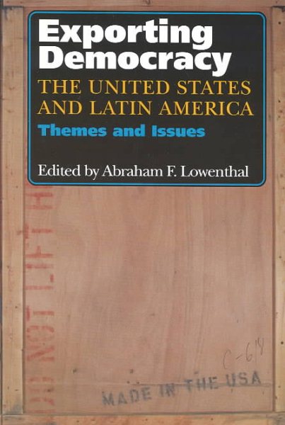 Exporting Democracy: The United States and Latin America cover