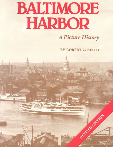 Baltimore Harbor: A Picture History cover