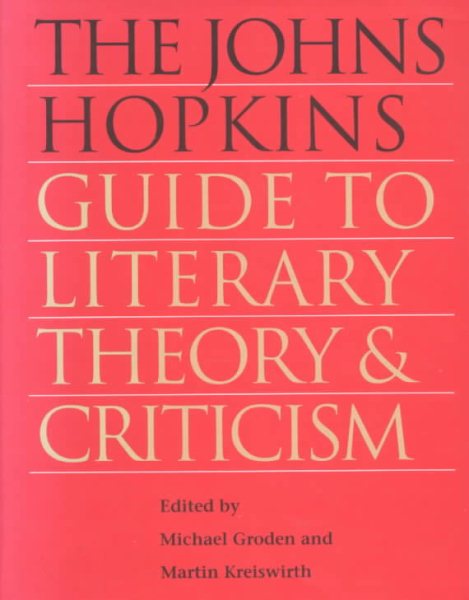 The Johns Hopkins Guide to Literary Theory and Criticism cover