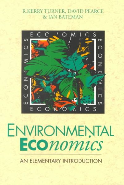 Environmental Economics: An Elementary Introduction cover