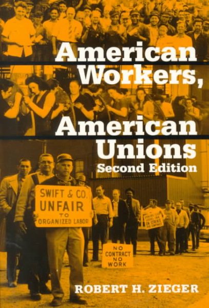 American Workers, American Unions (The American Moment) cover
