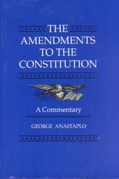 The Amendments to the Constitution: A Commentary cover