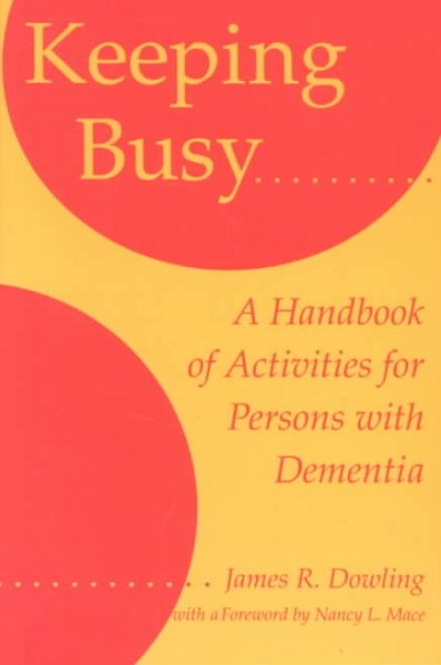 Keeping Busy: A Handbook of Activities for Persons with Dementia cover