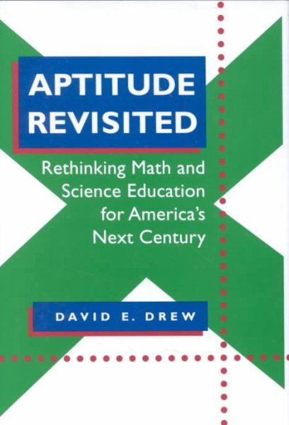 Aptitude Revisited: Rethinking Math and Science Education for America's Next Century cover