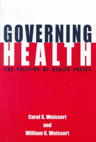 Governing Health: The Politics of Health Policy cover
