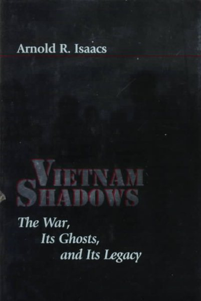 Vietnam Shadows: The War, Its Ghosts, and Its Legacy (The American Moment) cover