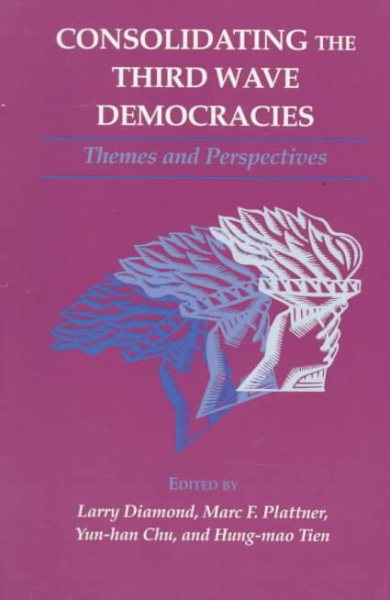 Consolidating the Third Wave Democracies (A Journal of Democracy Book) cover