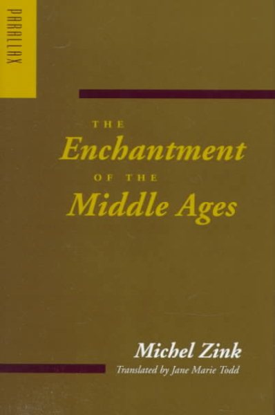 The Enchantment of the Middle Ages (Parallax: Re-visions of Culture and Society) cover