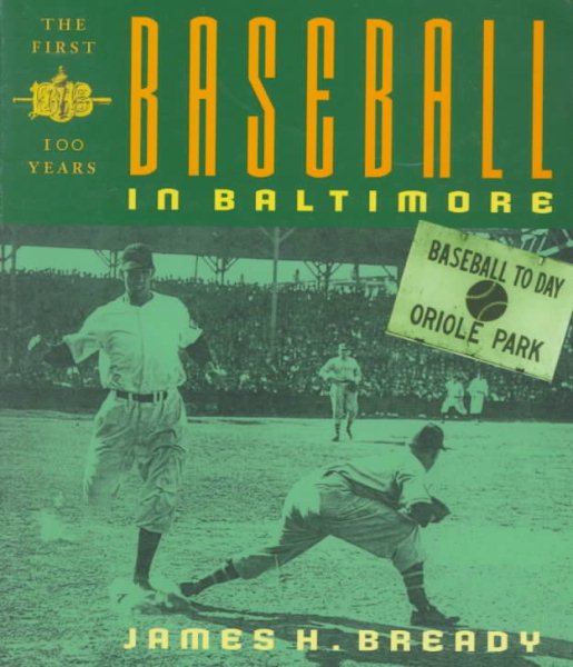 Baseball in Baltimore: The First Hundred Years cover