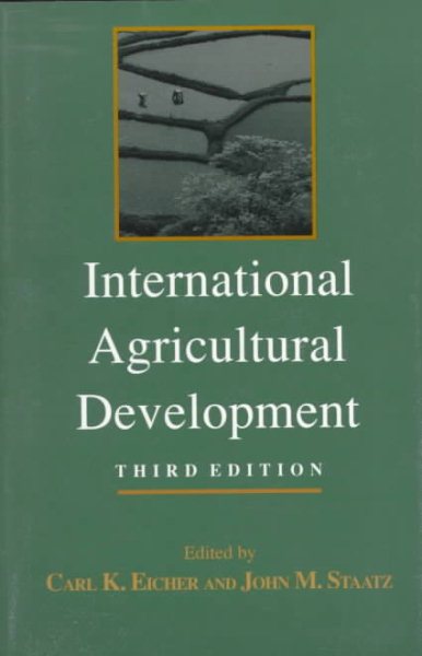 International Agricultural Development (The Johns Hopkins Studies in Development) cover