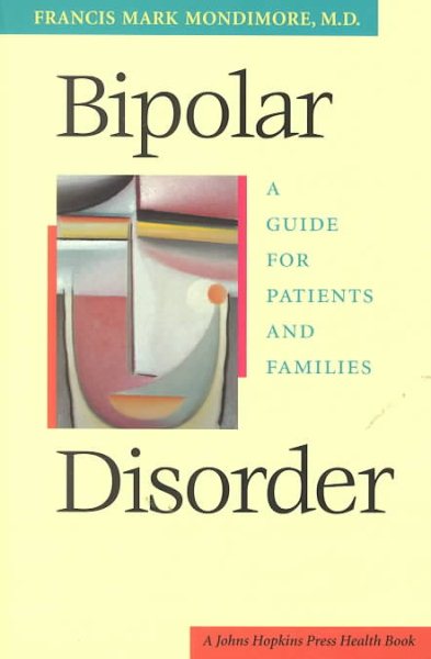 Bipolar Disorder: A Guide for Patients and Families cover