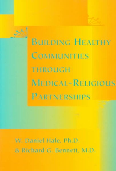 Building Healthy Communities through Medical-Religious Partnerships cover