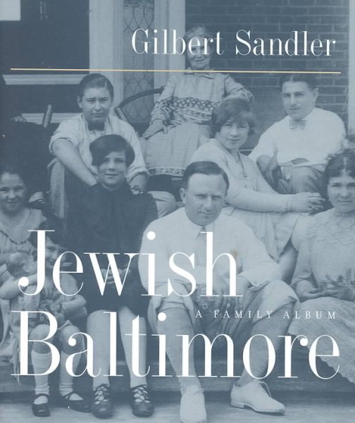 Jewish Baltimore: A Family Album cover