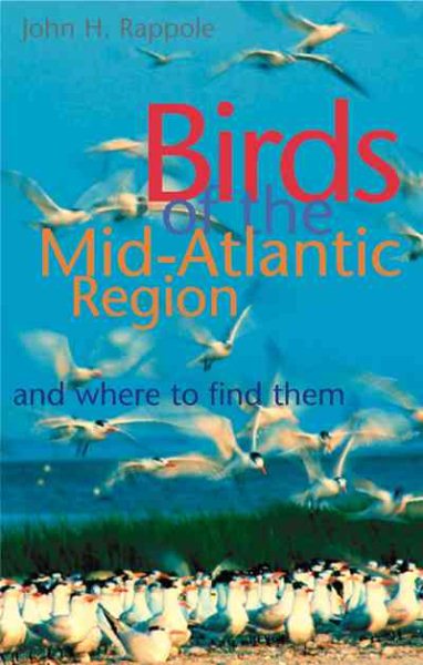 Birds of the Mid-Atlantic Region and Where to Find Them cover
