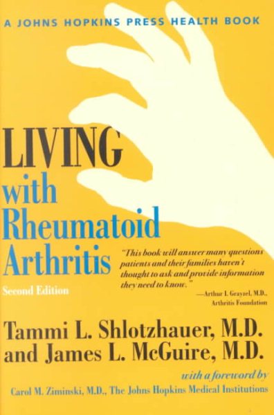 Living with Rheumatoid Arthritis (A Johns Hopkins Press Health Book) cover