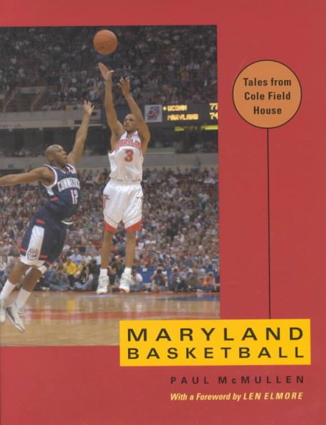 Maryland Basketball: Tales from Cole Field House cover