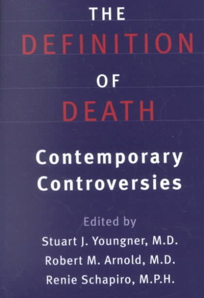 The Definition of Death: Contemporary Controversies cover