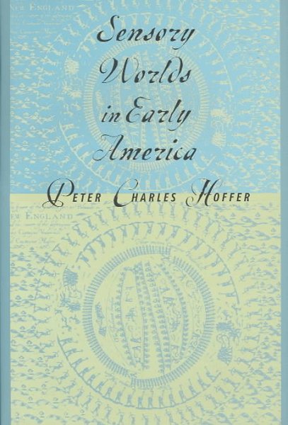 Sensory Worlds in Early America cover