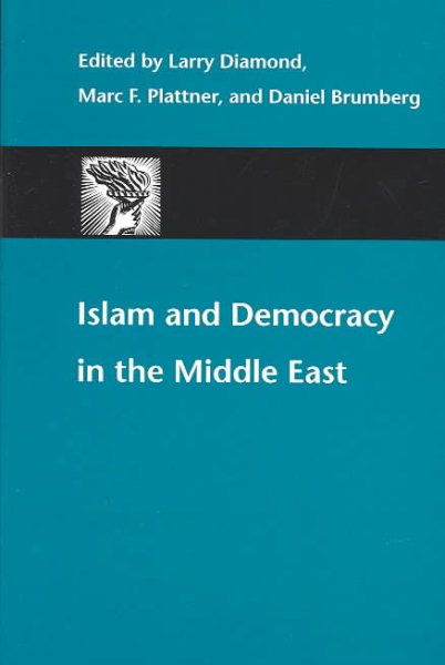 Islam and Democracy in the Middle East (A Journal of Democracy Book) cover