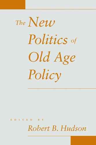 The New Politics of Old Age Policy cover