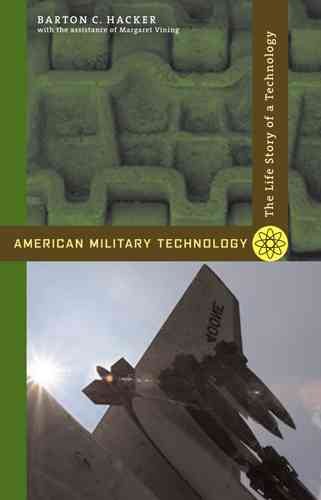 American Military Technology: The Life Story of a Technology cover