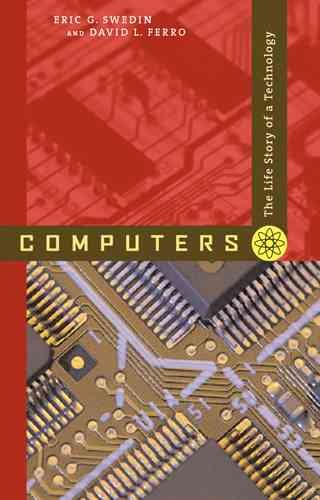 Computers: The Life Story of a Technology cover