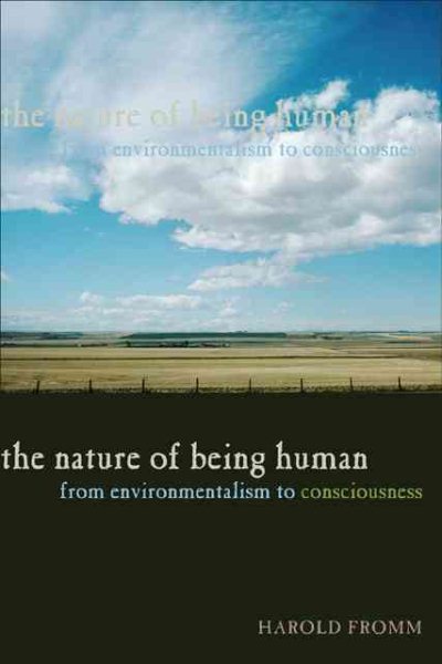 The Nature of Being Human: From Environmentalism to Consciousness cover