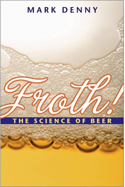 Froth!: The Science of Beer cover