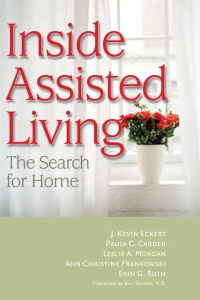 Inside Assisted Living: The Search for Home cover