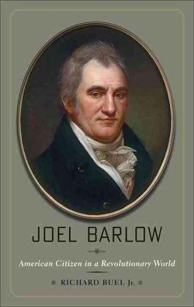Joel Barlow: American Citizen in a Revolutionary World cover