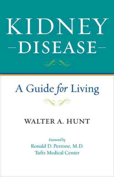 Kidney Disease: A Guide for Living cover