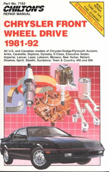Chilton's Repair Manual Chrysler: Front Wheel Drive 1981-82 cover