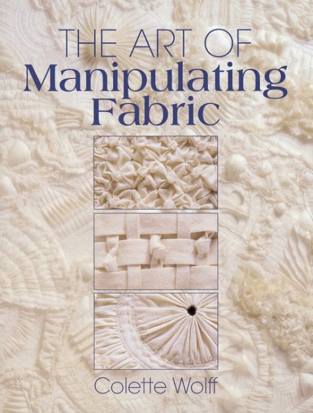 The Art of Manipulating Fabric cover