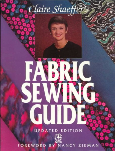 Claire Shaeffer's Fabric Sewing Guide (Creative Machine Arts) cover