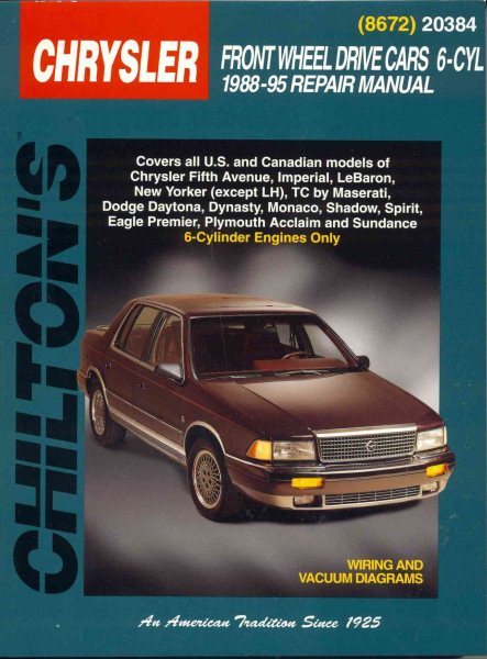 Chrysler Front-Wheel Drive Cars, 6 Cylinder, 1988-95 (Chilton Total Car Care Series Manuals) cover