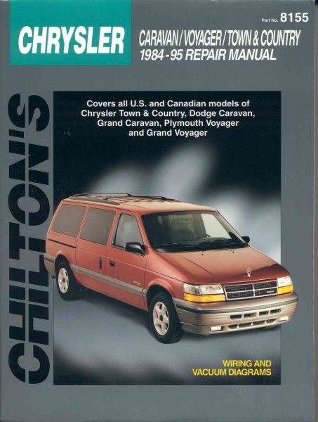 Chilton's Chrysler Caravan, Voyager, and Town & Country, 1984-1995 Repair Manual cover