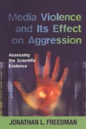 Media Violence and its Effect on Aggression: Assessing the Scientific Evidence cover