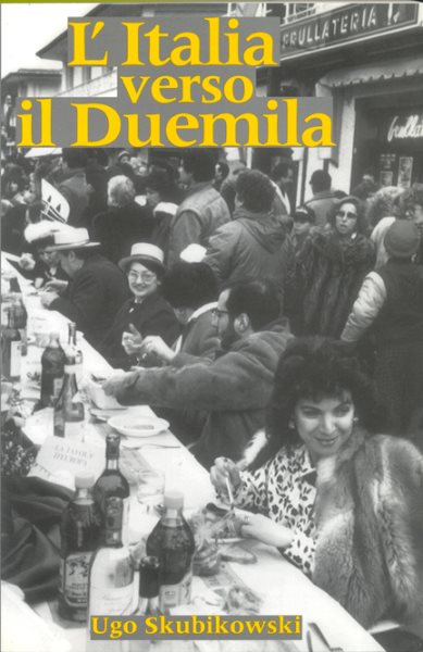 L'Italia verso il Duemila (Toronto Italian Studies) (Italian Edition) cover