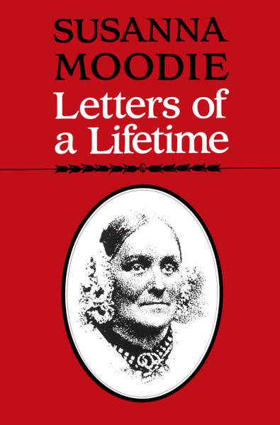 Susanna Moodie: Letters of a Lifetime (Heritage) cover