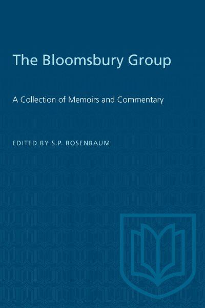 The Bloomsbury Group: A Collection of Memoirs and Commentary (Heritage) cover