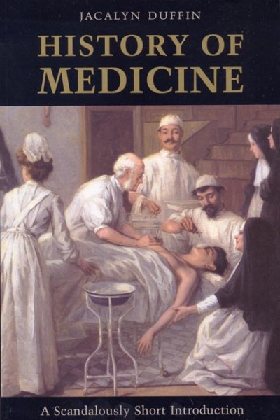 History of Medicine: A Scandalously Short Introduction cover